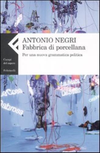 Fabbrica di porcellana: Per una nuova grammatica politica