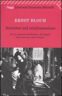 Ateismo nel cristianesimo. Per la religione dell'Esodo e del Regno: “Chi vede me vede il Padre”