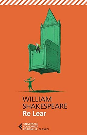 Re Lear. Testo inglese a fronte