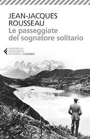 Le passeggiate del sognatore solitario