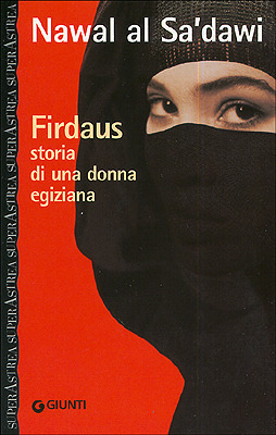 Firdaus. Storia di una donna egiziana