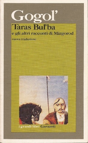 Taras Bul'ba e gli altri racconti di Mirgorod