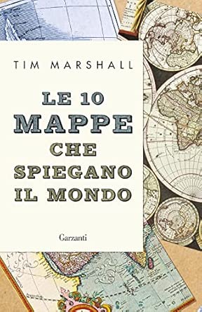 Le 10 mappe che spiegano il mondo