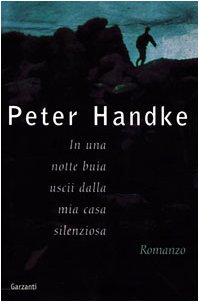 In una notte buia uscii dalla mia casa silenziosa