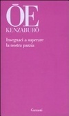 Insegnaci a superare la nostra pazzia