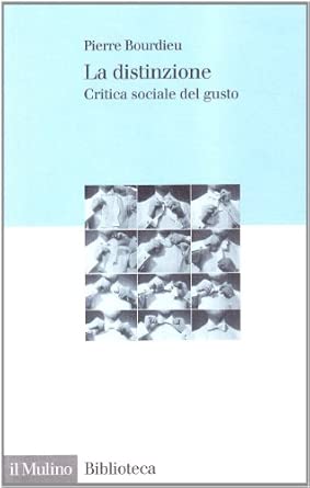 La distinzione. Critica sociale del gusto