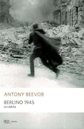Berlino 1945. La caduta