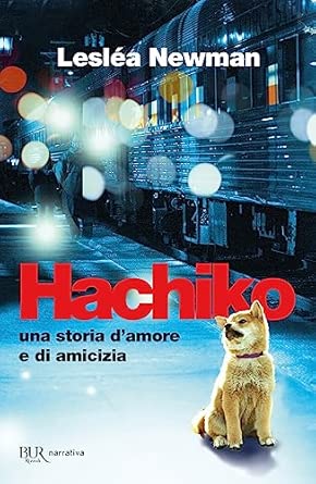 Hachiko. Una storia d'amore e di amicizia
