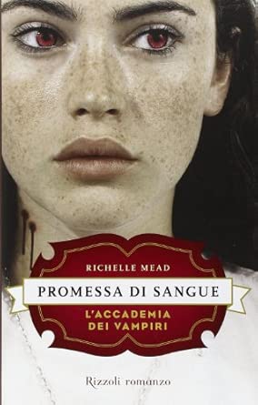 Promessa di sangue. L'accademia dei vampiri