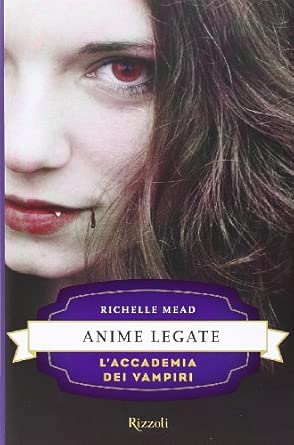 Anime legate. L'accademia dei vampiri