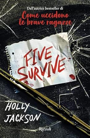 Five survive