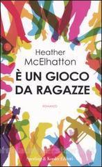 E' un gioco da ragazze