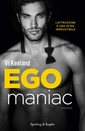 Egomaniac