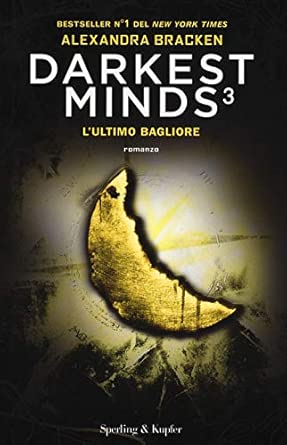 L'ultimo bagliore. Darkest minds