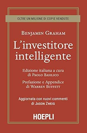 L'investitore intelligente. Aggiornata con i nuovi commenti di Jason Zweig