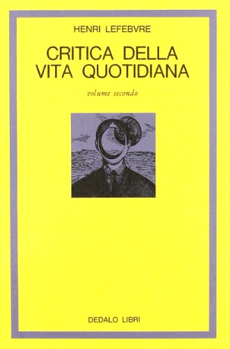 Critica della vita quotidiana, Vol. 2