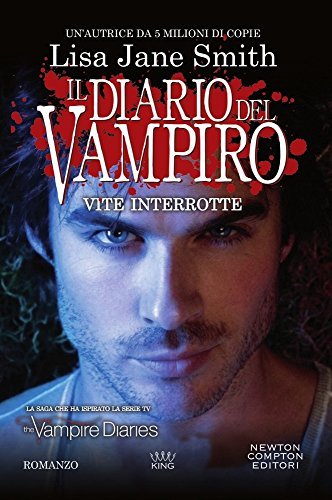 Il diario del vampiro. Vite interrotte