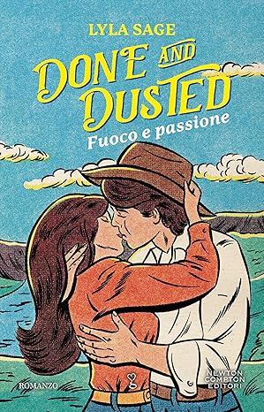 Done and dusted. Fuoco e passione