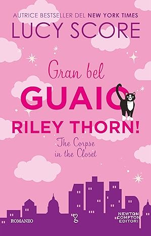 Gran bel guaio, Riley Thorn!