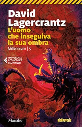 L'uomo che inseguiva la sua ombra