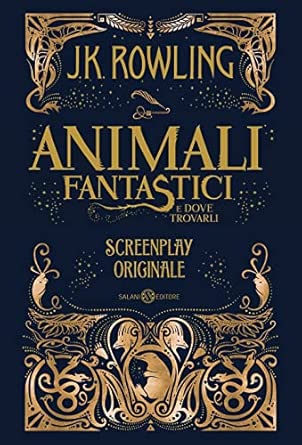 Animali fantastici e dove trovarli. Screenplay originale