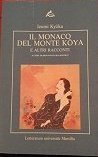 Il monaco del monte Koya e altri racconti