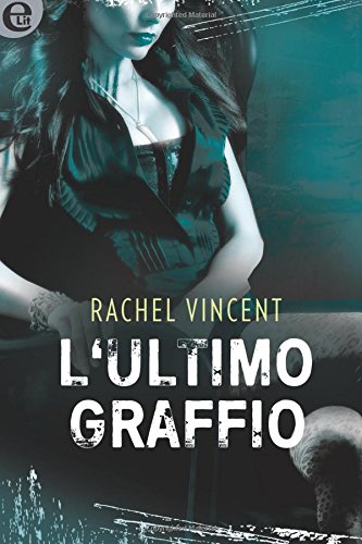 L'ultimo graffio