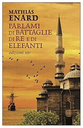 Parlami di battaglie, di re e di elefanti