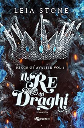 Il re dei draghi. Kings of Avalier