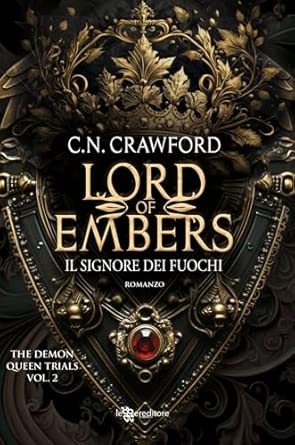 Lord of embers. Il signore dei fuochi. The demon queen trials