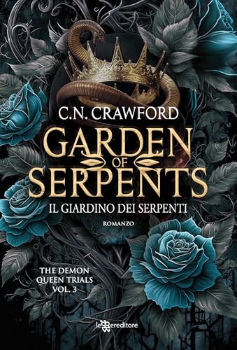 Gardens of Serpents. Il giardino dei serpenti