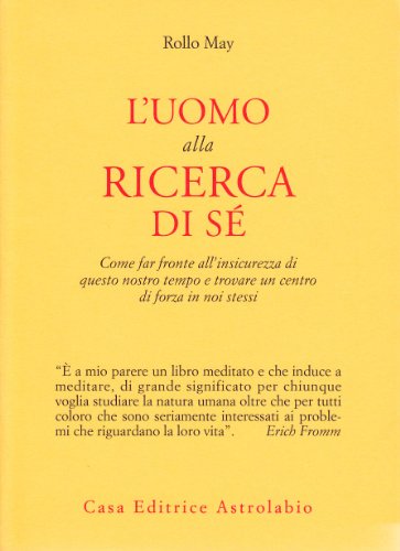L'uomo alla ricerca di sé