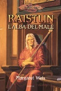Raistlin: l'alba del male