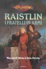 Raistlin: i fratelli in armi