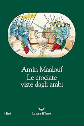 Le crociate viste dagli arabi