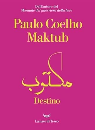 Maktub. Destino