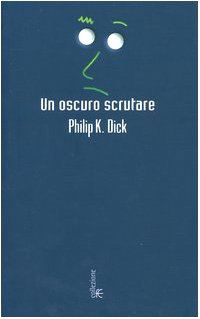 Un oscuro scrutare