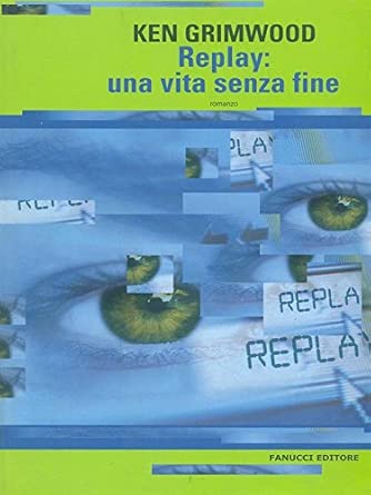 Replay: una vita senza fine
