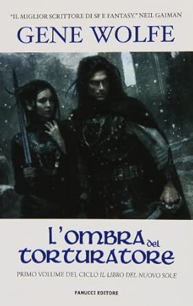 L'ombra del torturatore. Il Libro del Nuovo Sole