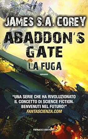Abaddon's Gate. La fuga: Vol. 3
