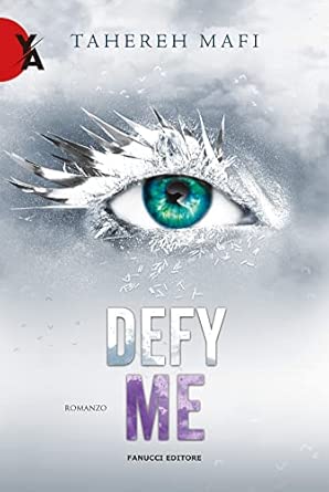 Defy me. Shatter me