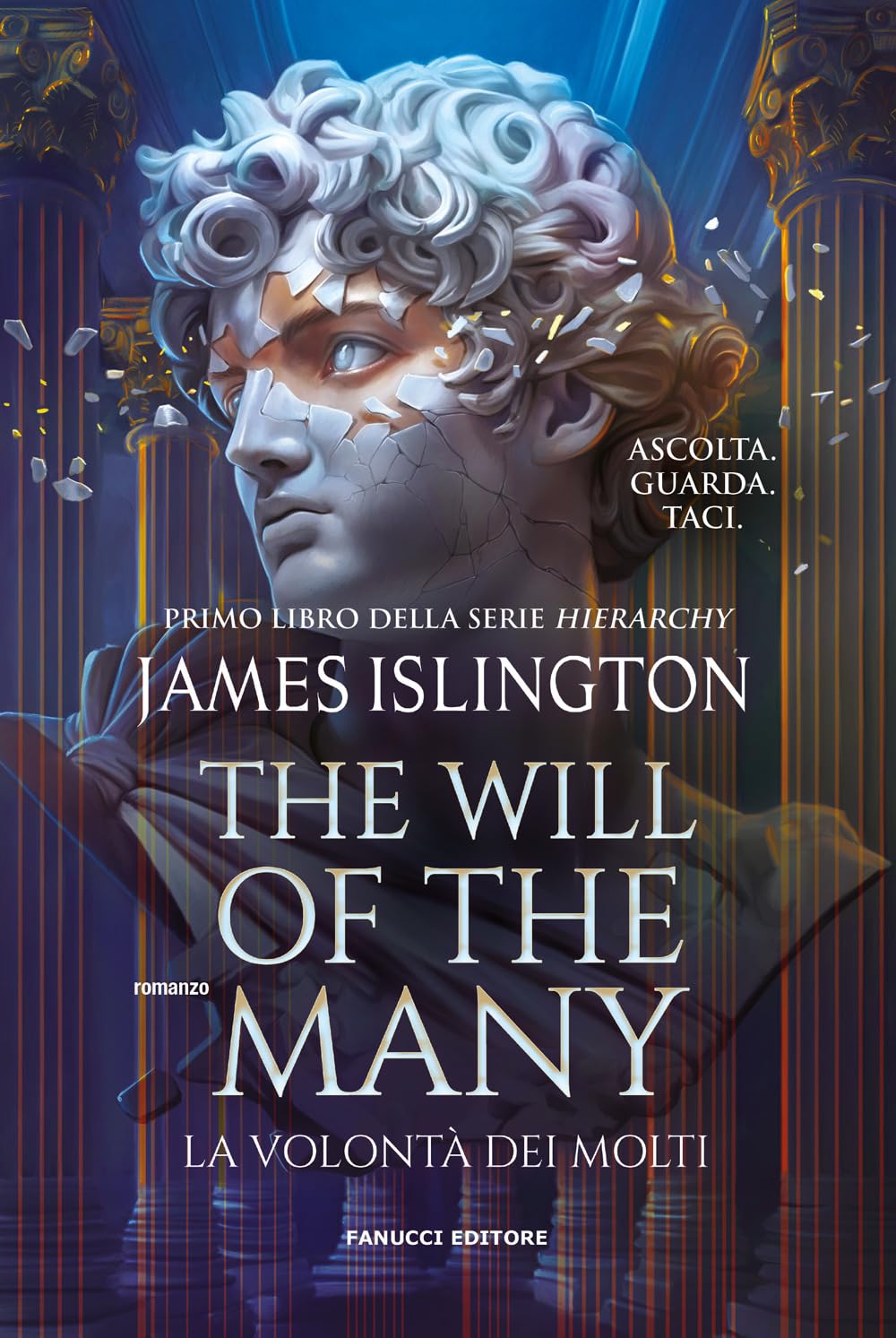 The Will of the Many. La volontà dei molti