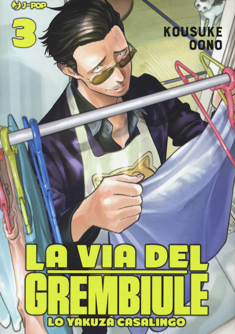 La Via del Grembiule. Lo Yakuza Casalingo, Vol. 3