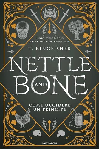 Nettle and Bone: Come uccidere un principe