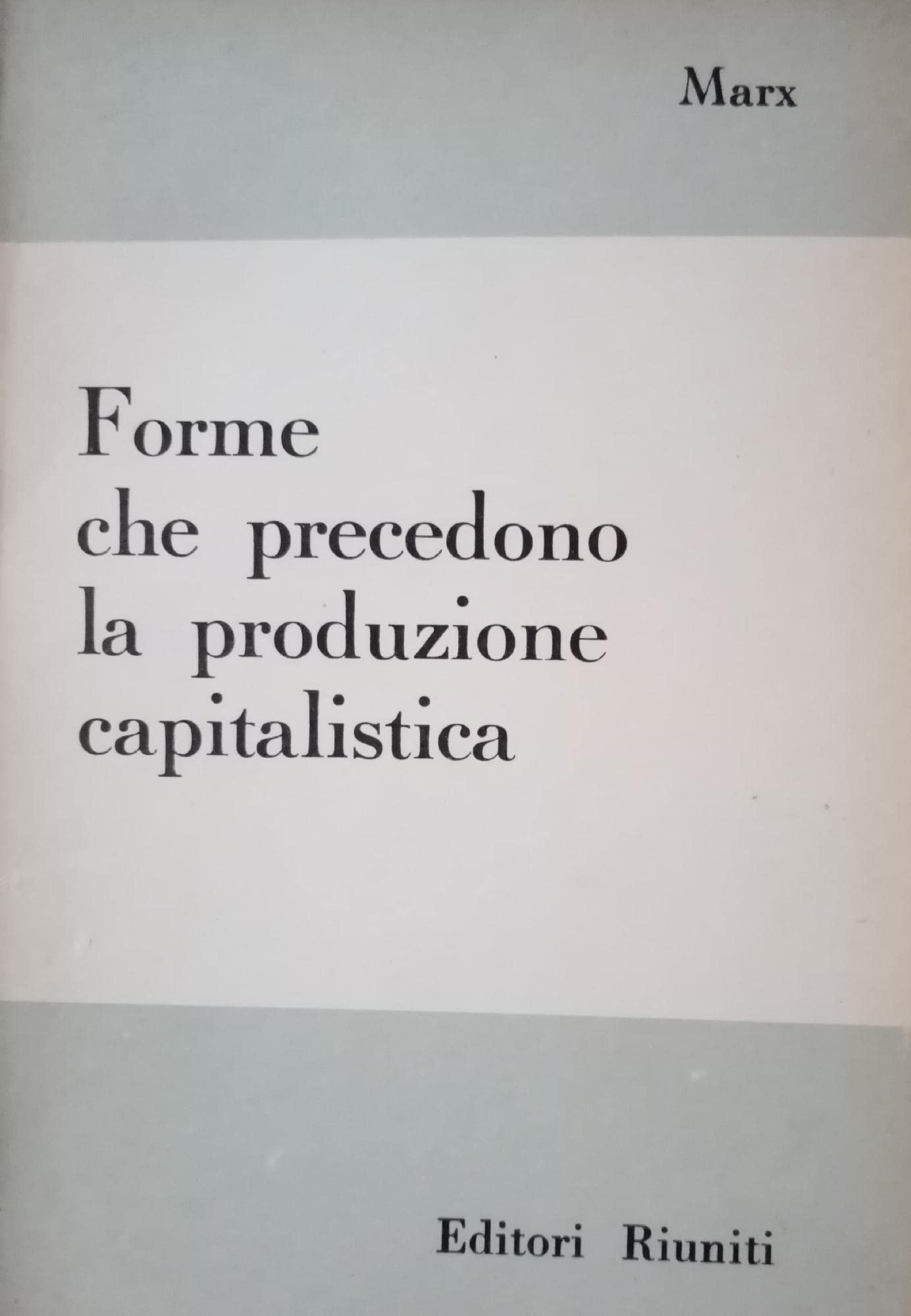 Forme che precedono la produzione capitalistica