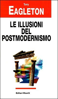 Le illusioni del postmodernismo
