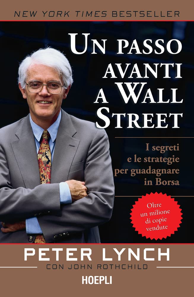 Un passo avanti a Wall Street: I segreti e le strategie per guadagnare in Borsa