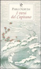 I versi del Capitano. Testo spagnolo a fronte