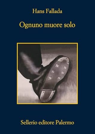 Ognuno muore solo