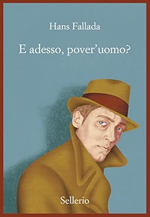 E adesso, pover'uomo?